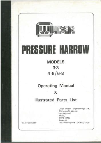 Wilder Pressure Harrow 3.3 4.5 & 6.8  Operators Manual with Parts List
