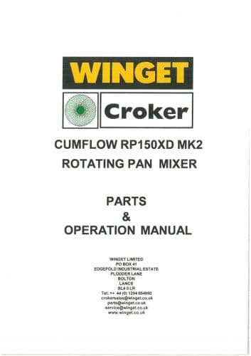 Winget Crocker Rotating Pan Mixer Cumflow RP150XD MK2 MKII Operators Manual and Spare Parts List
