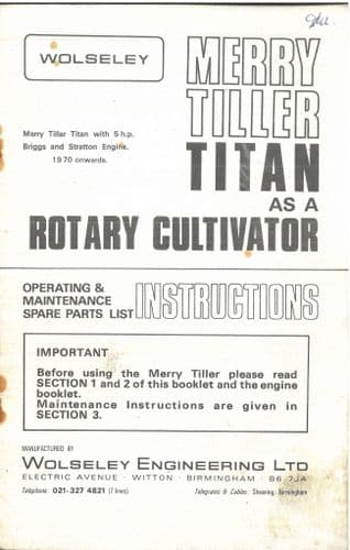 Wolseley Rotary Cultivator Merry Tiller Titan Operators Manual and Spare Parts List ORIGINAL