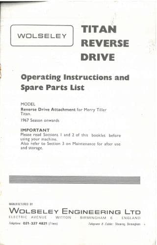 Wolseley Rotary Cultivator Merry Tiller Titan Reverse Drive Operators Manual and Spare Parts List