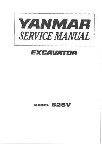 Yanmar B25V Excavator Workshop Service Repair Manual