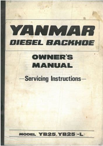 Yanmar Diesel Backhoe YB25, YB25 (-L) Operators Manual