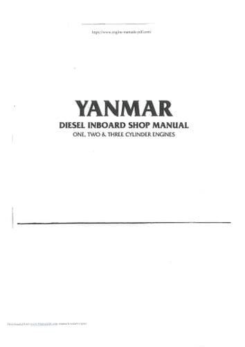 Yanmar Diesel Inboard Marine Engine 1, 2 & 3 Cylinder Workshop Service Manual