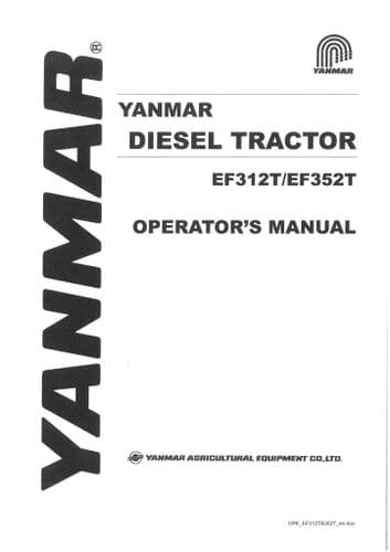 Yanmar Diesel Tractor EF312T & EF352T Operators Manual