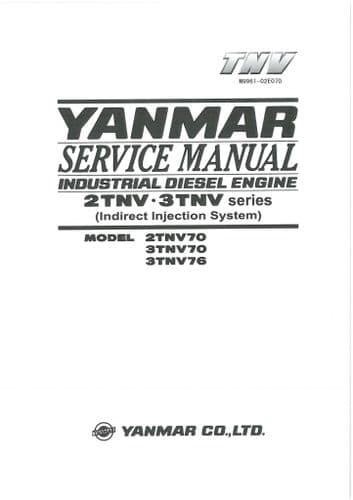 Yanmar Industrial Service Manual 2TNV70 3TNV70 3TNV76 Service Workshop Repair Manual TNV 70 76