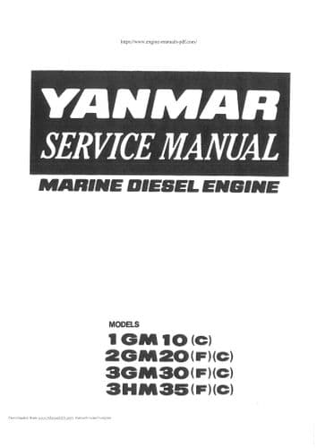 Yanmar Marine Diesel Engine 1GM10(C) 2GM20(F-C) 3GM30(F-C) 3HM35(F-C) Workshop Service Manual
