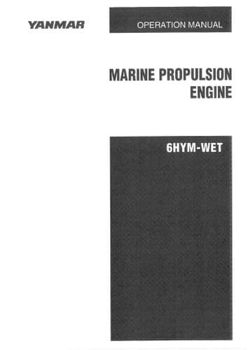 Yanmar Marine Propulsion Engine 6HYM-WET Operators Manual