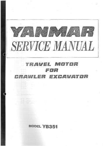 Yanmar Travel Motor For Crawler Excavator YB351 Workshop Service Manual