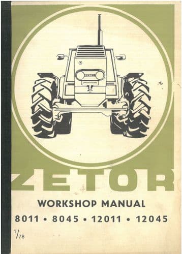 Zetor 8011 8045 12011 12045 (1978) Workshop Manual