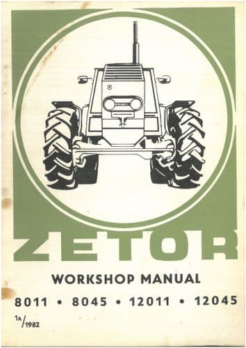 Zetor 8011 8045 12011 12045 (1984) Workshop Manual - ORIGINAL