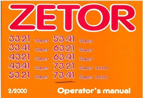 Zetor Tractor 3321 3341 4321 4341 5321 5341 6321 6341 7321 7341 Super & Super Turbo Operators Manual