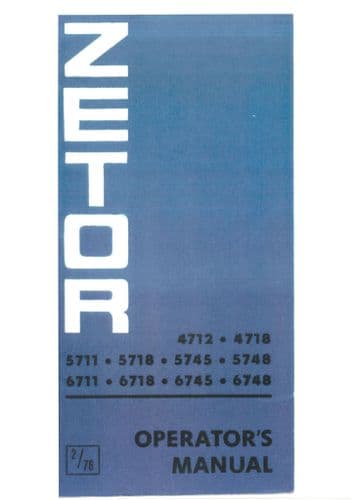 Zetor Tractor 4712 4718 5711 5718 5745 5748 6711 6718 6745 6748 Operators Manual