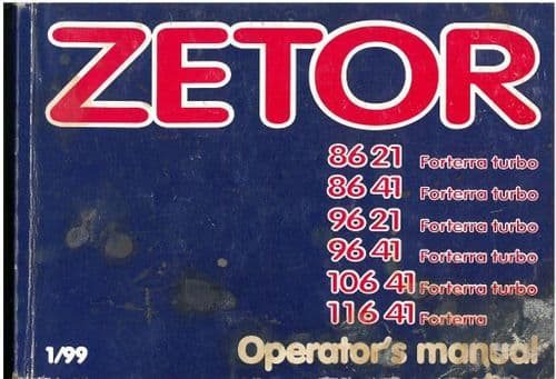 Zetor Tractor 8621 8641 9621 9641 10641 11641 Forterra Turbo & Forterra Operators Manual