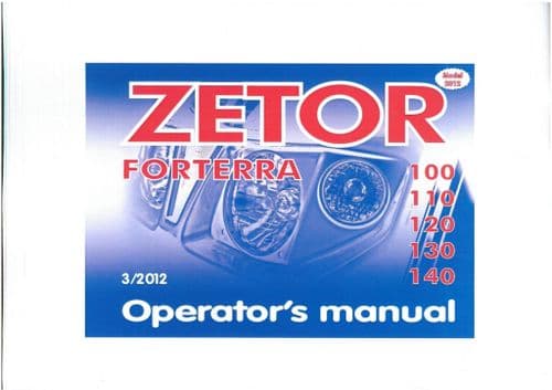 Zetor Tractor Forterra 100 110 120 130 140 Operators Manual