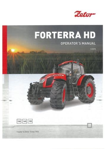 Zetor Tractor Forterra HD 130 140 150  - 2015 Operators Manual