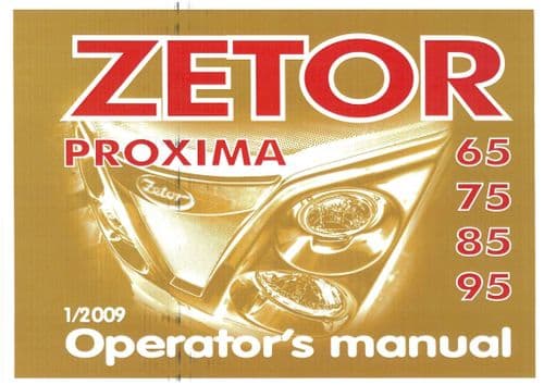 Zetor Tractor Proxima 65 75 85 95 - 2009 Operators Manual