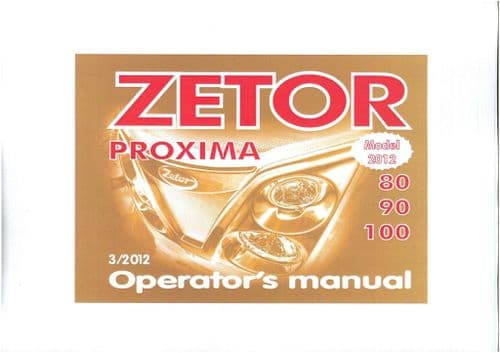 Zetor Tractor Proxima 80 90 100 Operators Manual