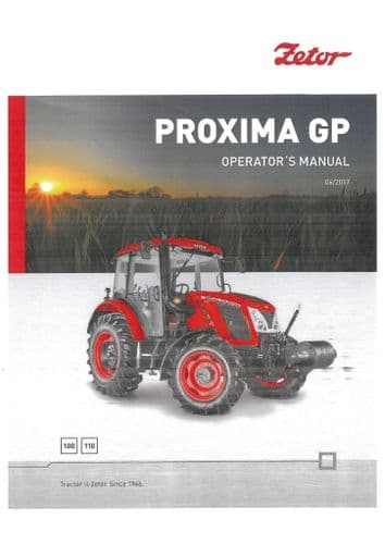 Zetor Tractor Proxima GP 100 110 - 2017  Operators Manual
