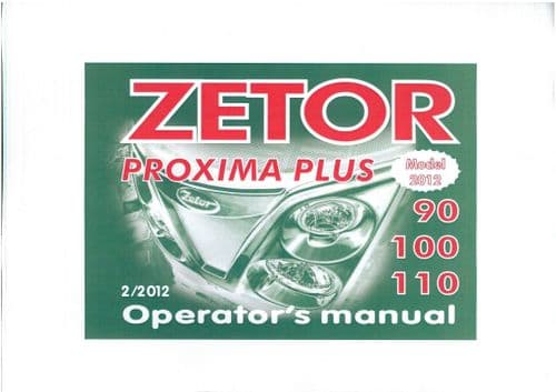Zetor Tractor Proxima Plus 90 100 110 Operators Manual