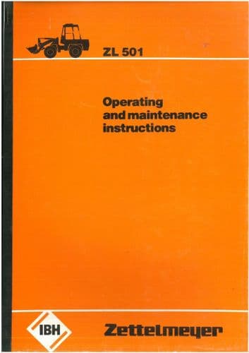Zettelmeyer Wheel Loader ZL 501 Operators Manual - ZL501