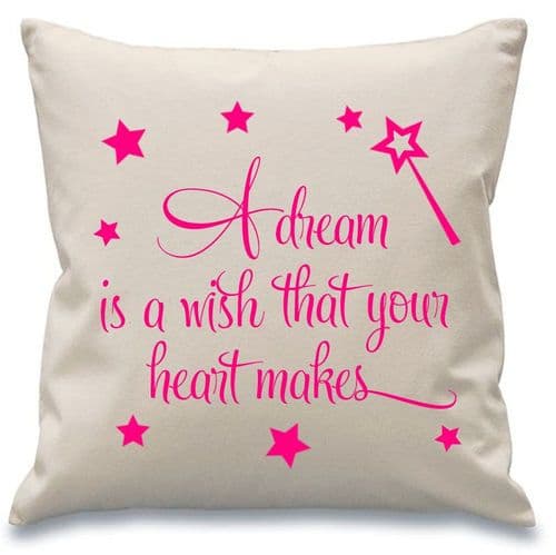 A Dream is a Wish that your Heart Makes - Personalised Cushion Cover