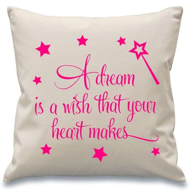 A Dream is a Wish that your Heart Makes - Personalised Cushion Cover