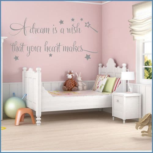 A Dream is a Wish that your Heart Makes Version 2 ~ Wall sticker / decals
