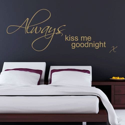 Always Kiss Me Goodnight ~ Wall sticker / decals
