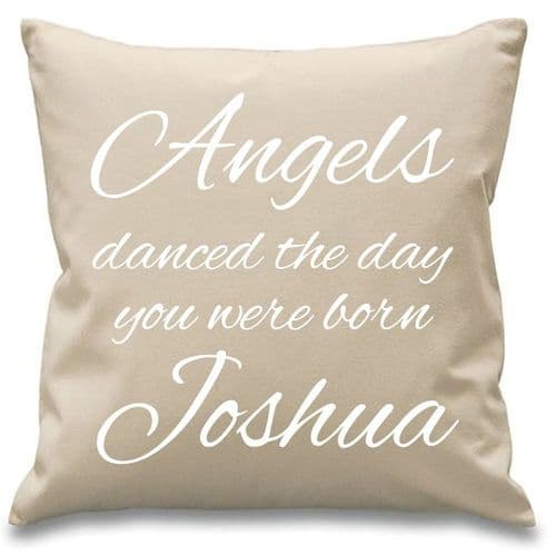 Angels Danced the Day You Were Born- Personalised Cushion Cover