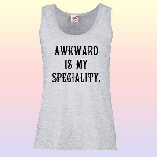 Awkward is my Specialty Slogan Vest Top