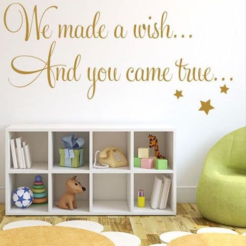 Baby Wall Sticker We Made a Wish & You Came True ~ Wall sticker / decals