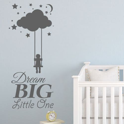 Dream Big Little One Baby Wall Sticker Nursery ~ Wall sticker / decals