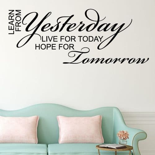 Learn from Yesterday art ~ Wall sticker / decals