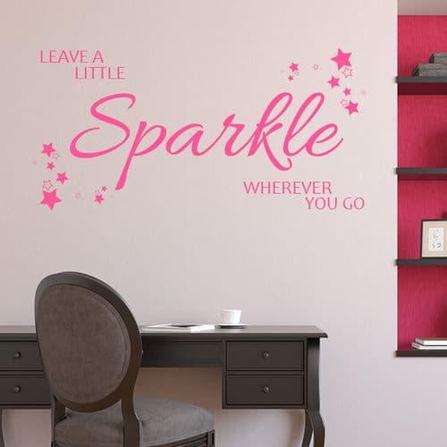 Leave a Little Sparkle Wherever you go  ~ Wall sticker / decals (1)