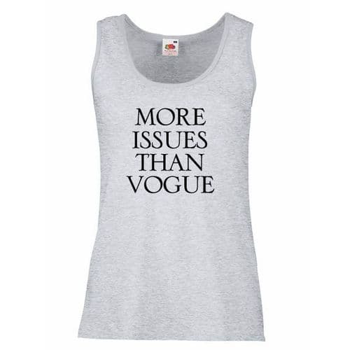 More Issues than Vogue Slogan Vest Top