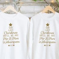 Our Last  Christmas until we are Mr & Mrs  Jumper Sweatshirt Sweater Gift Engagement Personalised