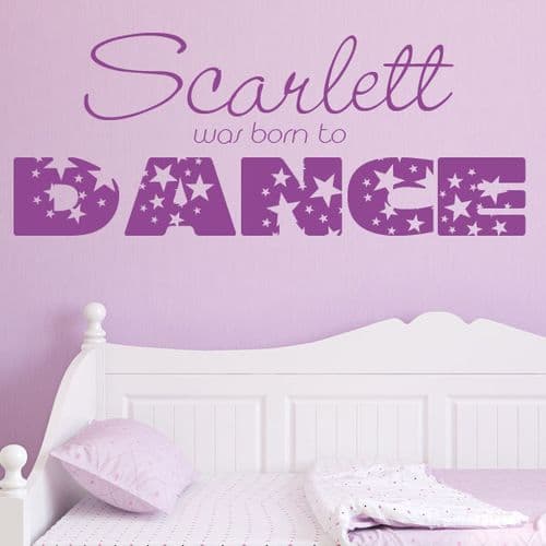 Personalised Born to Dance ~ Wall sticker / decals