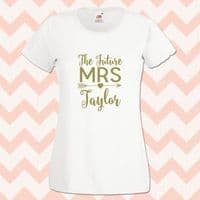 Personalised Future Mrs Hen Party T-Shirt Bride to Be Gift Engagement