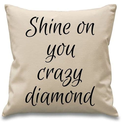 Shine on You Crazy Diamond Cushion Cover