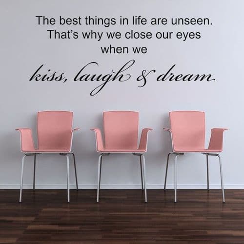 The Best Things in Life are Unseen Wall sticker / decals