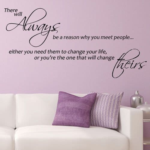 There Will Always be a Reason Why You Meet People ~ Wall sticker / decals