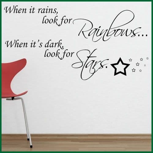 When it Rains Look for Rainbows ~ Wall sticker / decals