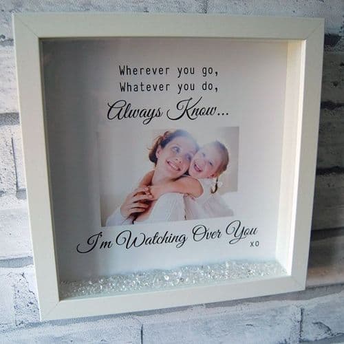 Wherever you go always remember, I'll be watching over you - Framed Print