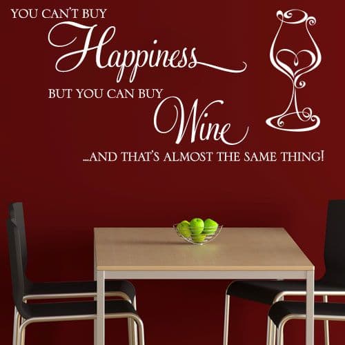 You Can't Buy Happiness But You Can Buy Wine~ Wall sticker / decals