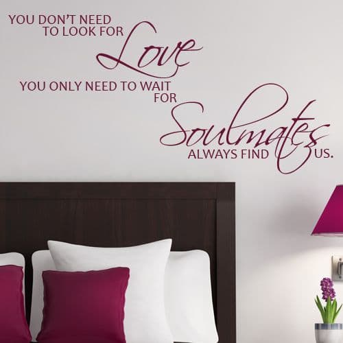 You Don't Need to Look for Love Wall Sticker