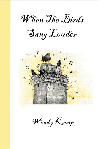When The Birds Sang Louder Second Edition - Paper Back Amazon Link