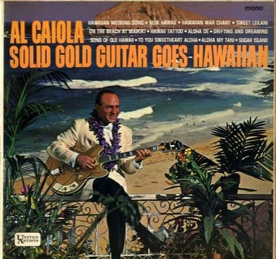 Al Caiola - Solid Gold Guitar Goes Hawaiian (ULP 1108)
