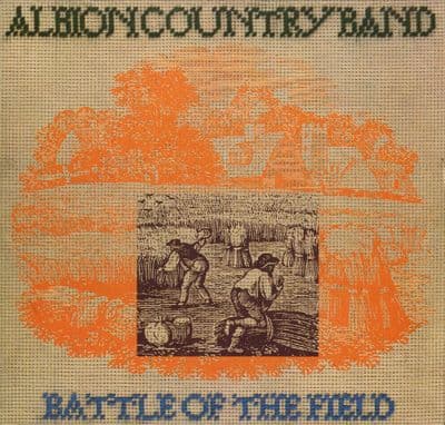 Albion Country Band - Battle Of The Field (HELP 25) M-