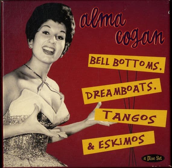 Alma Cogan - Bell Bottoms,Dreamboats,Tangos & Eskimos - 4 x CD Box Set