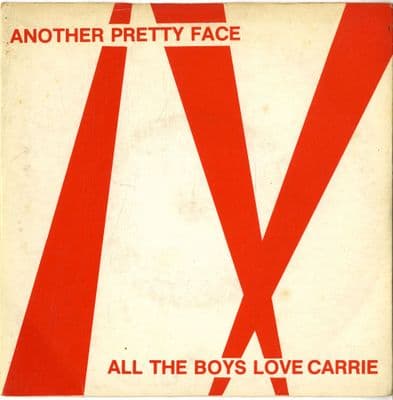 Another Pretty Face - All The Boys Love Carrie/Thats Not Enough (Z1)